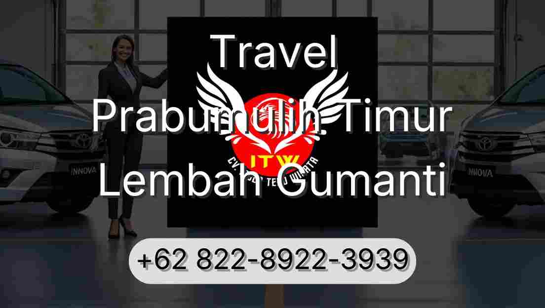 Travel Prabumulih Timur Lembah Gumanti