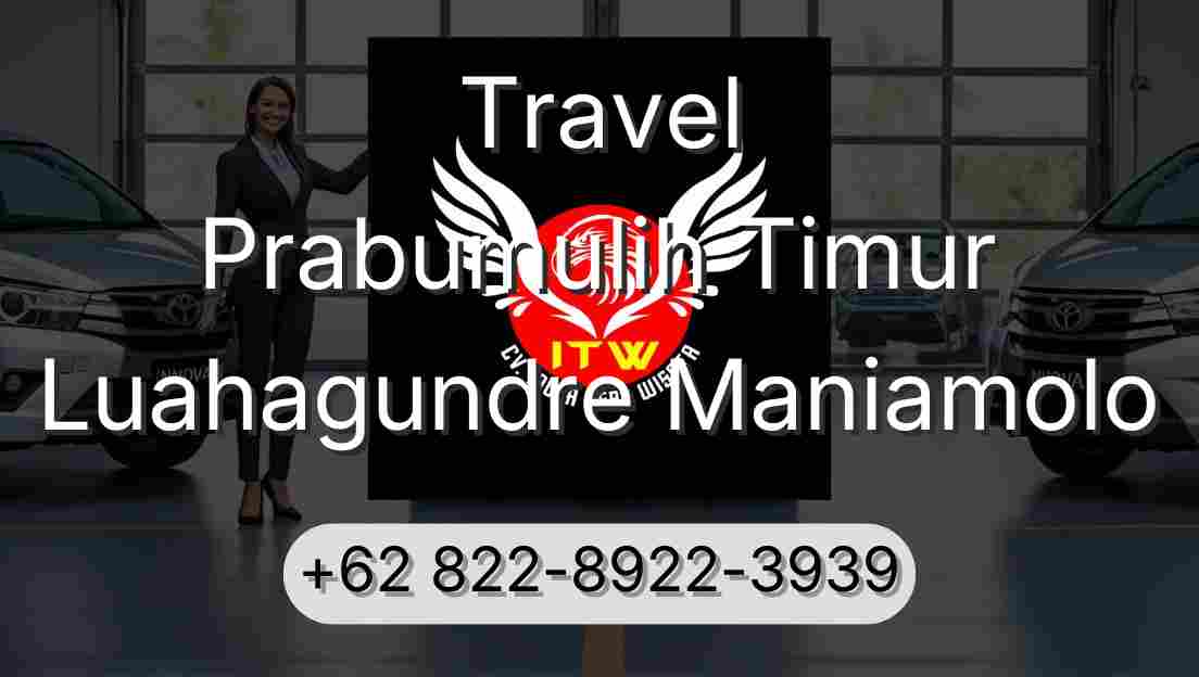 Travel Prabumulih Timur Luahagundre Maniamolo