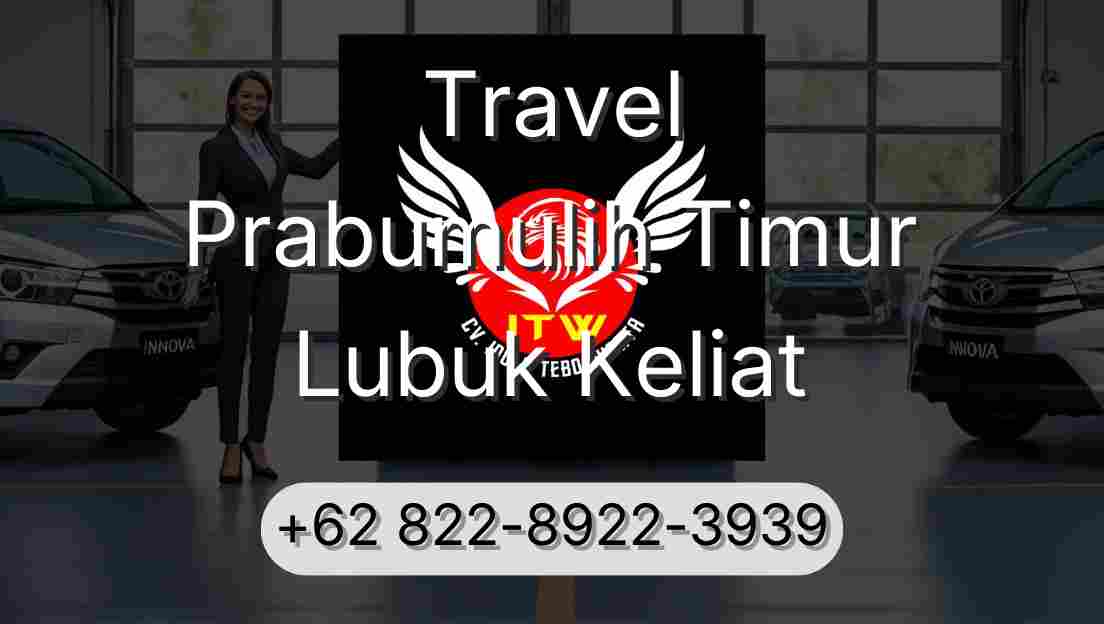 Travel Prabumulih Timur Lubuk Keliat