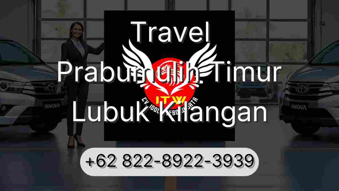 Travel Prabumulih Timur Lubuk Kilangan