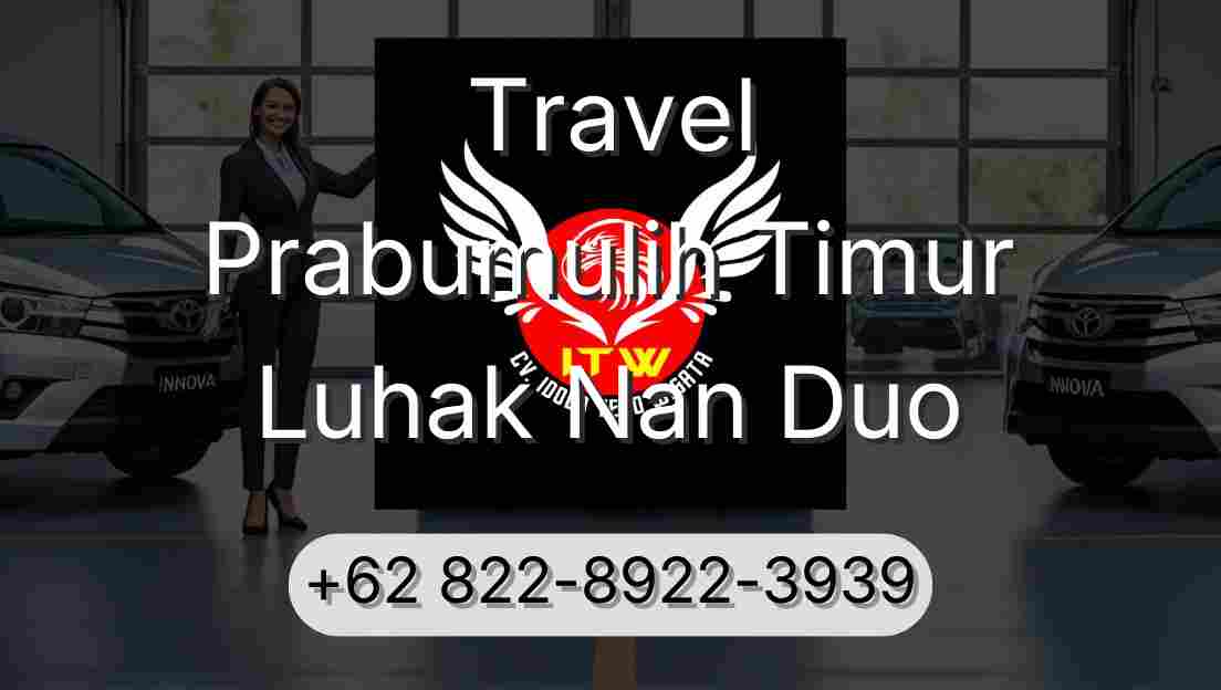 Travel Prabumulih Timur Luhak Nan Duo