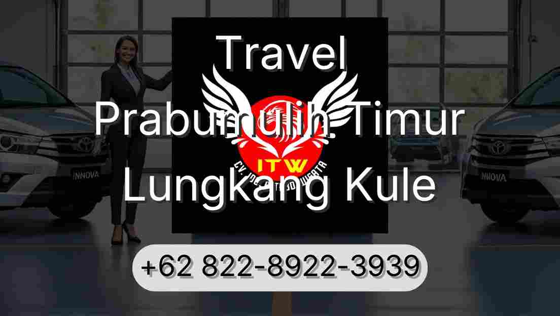 Travel Prabumulih Timur Lungkang Kule