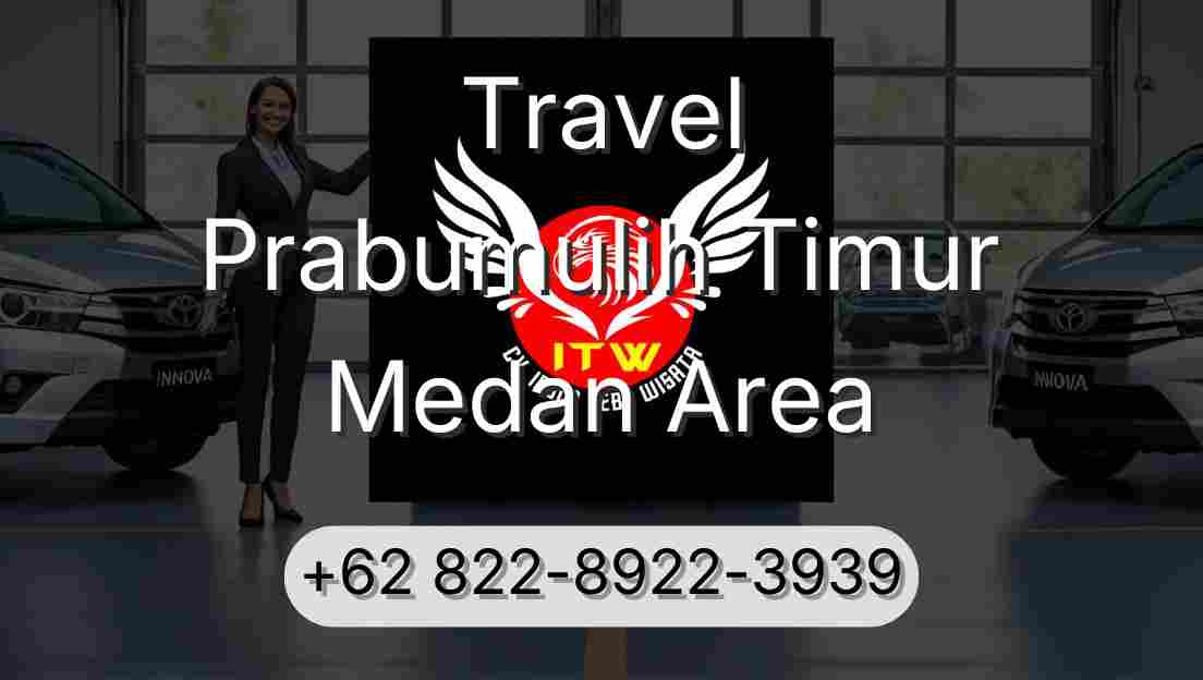 Travel Prabumulih Timur Medan Area