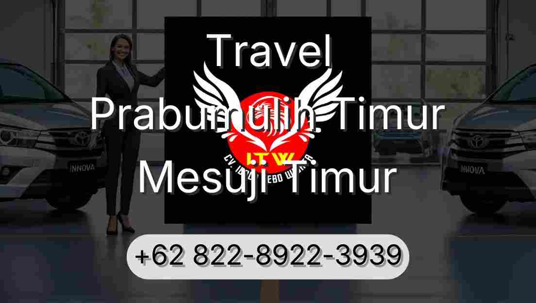 Travel Prabumulih Timur Mesuji Timur