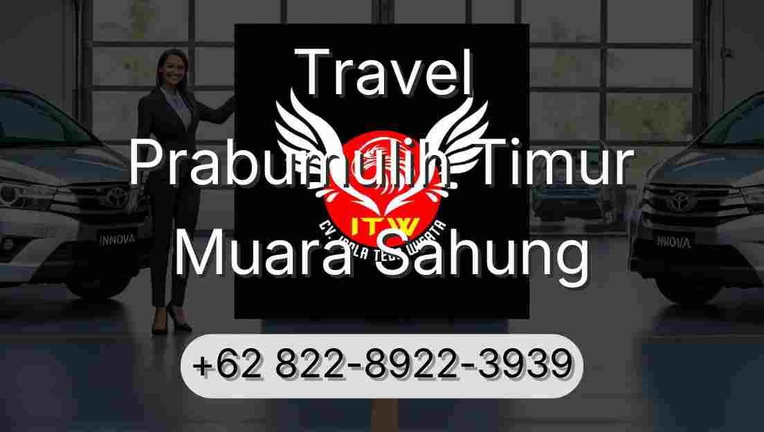 Travel Prabumulih Timur Muara Sahung