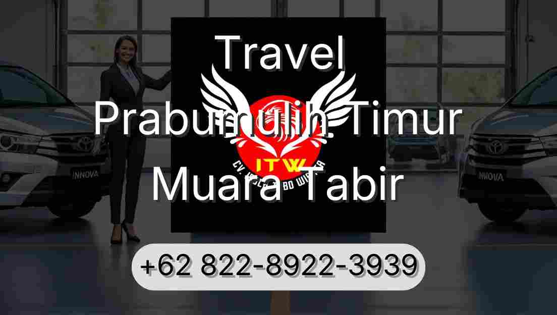 Travel Prabumulih Timur Muara Tabir