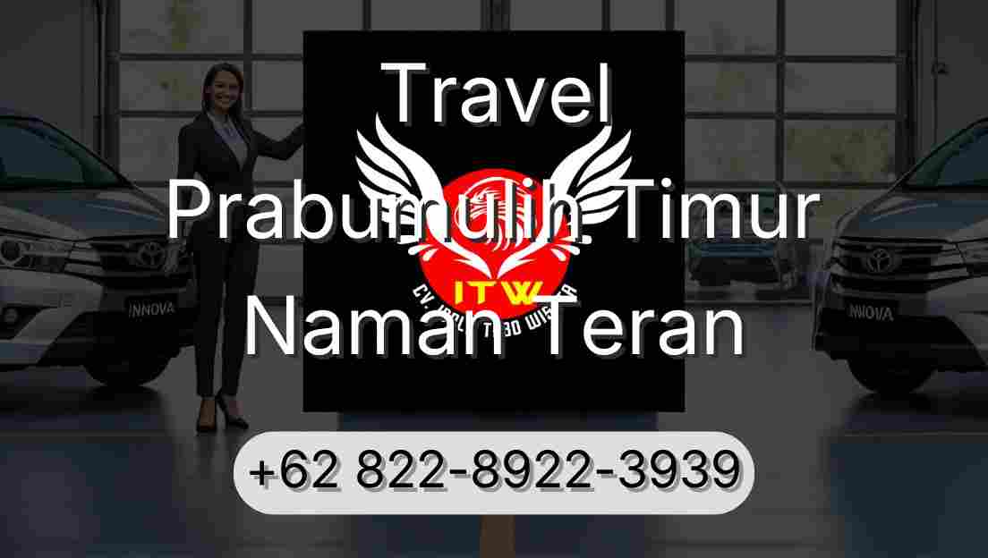 Travel Prabumulih Timur Naman Teran