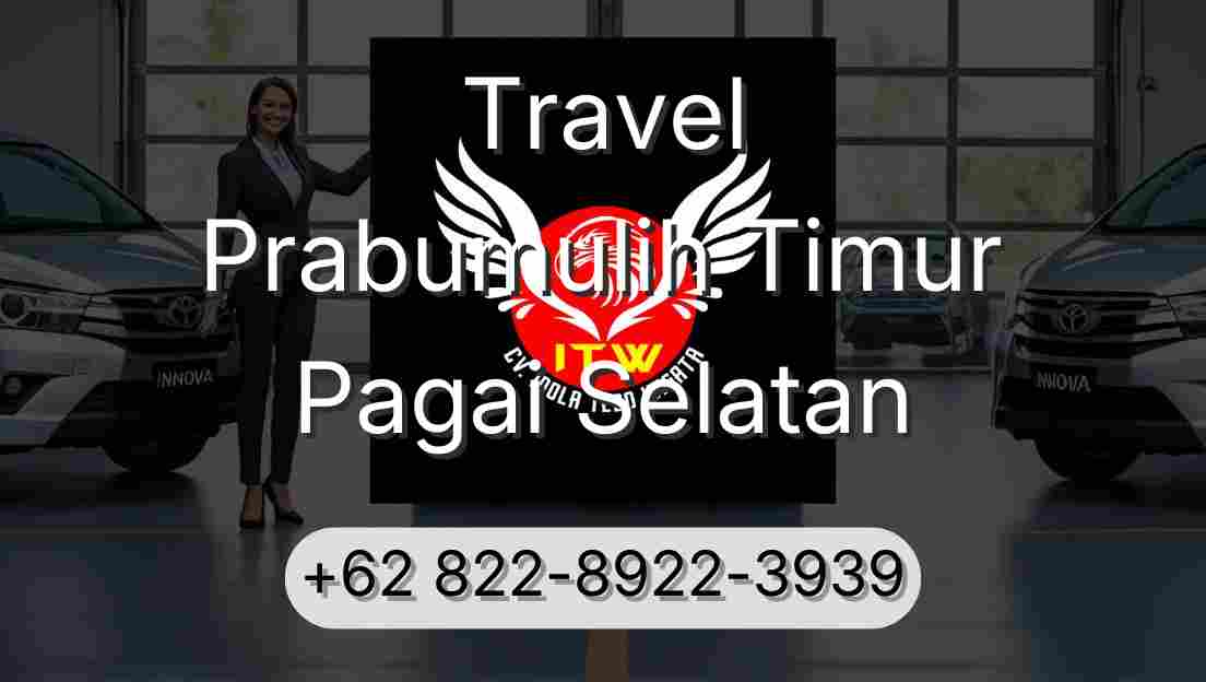 Travel Prabumulih Timur Pagai Selatan