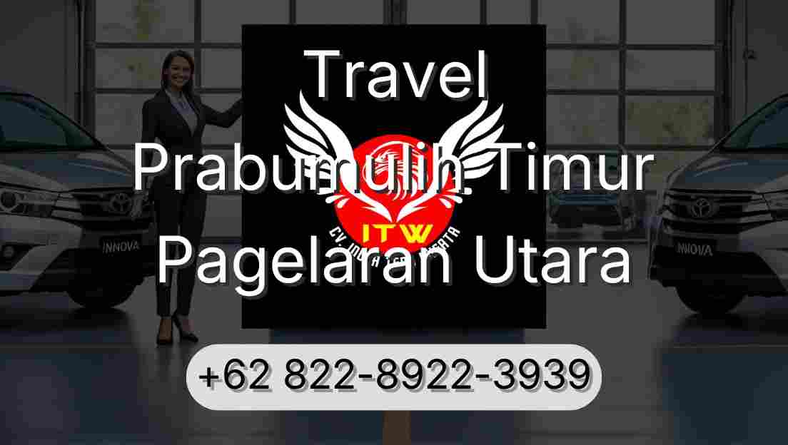 Travel Prabumulih Timur Pagelaran Utara