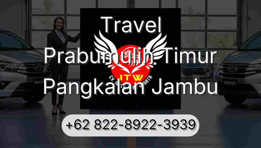 Travel Prabumulih Timur Pangkalan Jambu