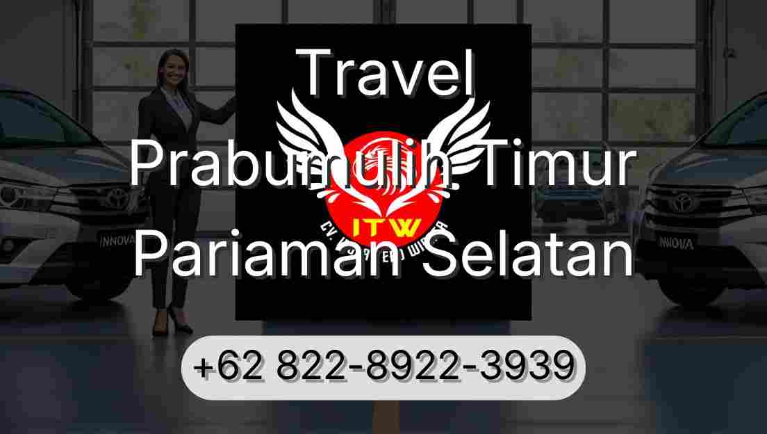 Travel Prabumulih Timur Pariaman Selatan