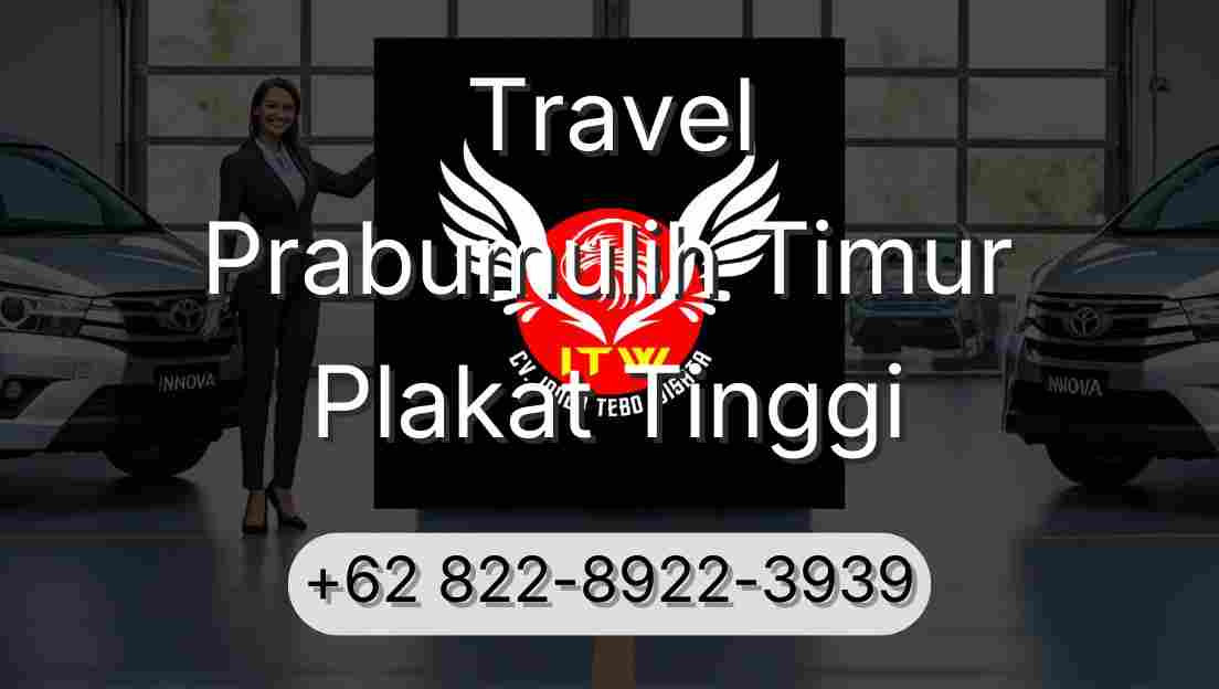 Travel Prabumulih Timur Plakat Tinggi
