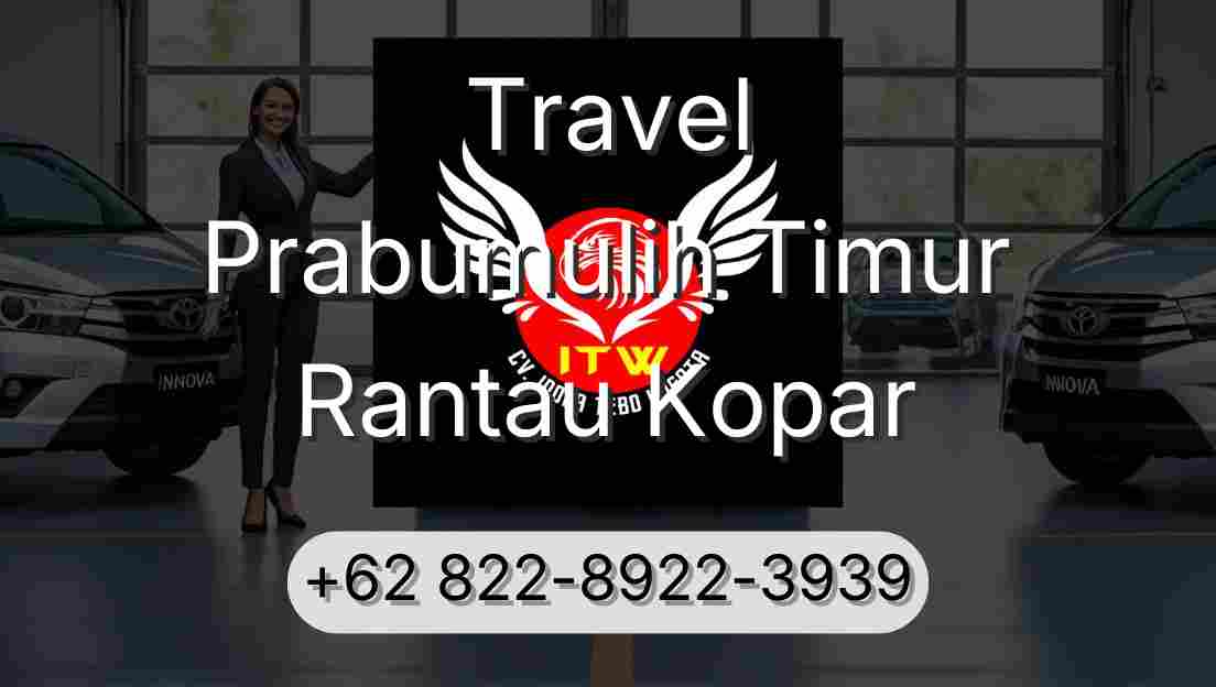 Travel Prabumulih Timur Rantau Kopar