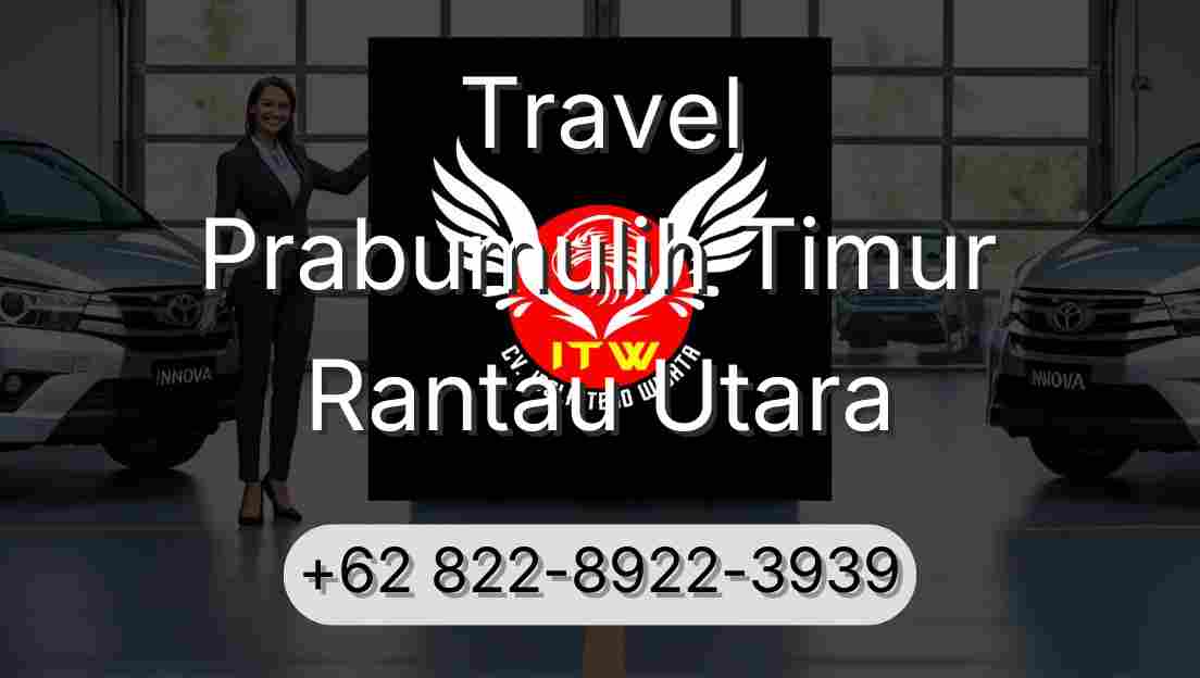 Travel Prabumulih Timur Rantau Utara