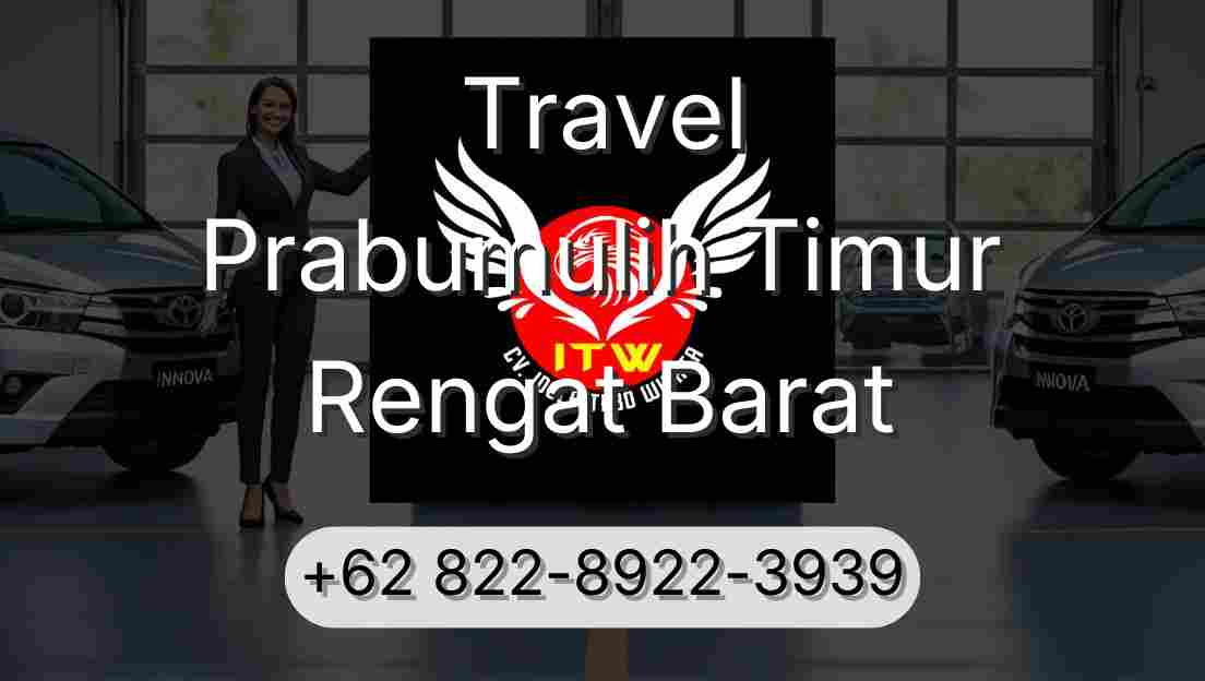 Travel Prabumulih Timur Rengat Barat