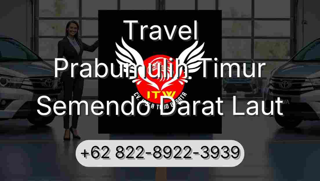 Travel Prabumulih Timur Semendo Darat Laut