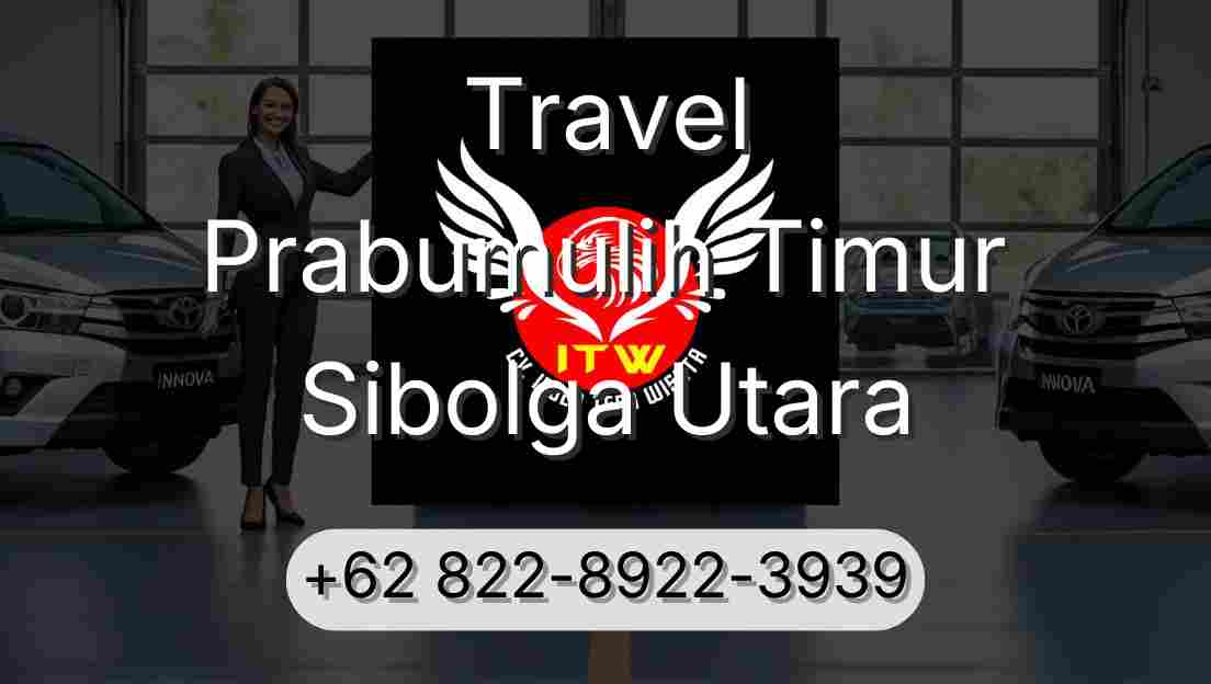 Travel Prabumulih Timur Sibolga Utara
