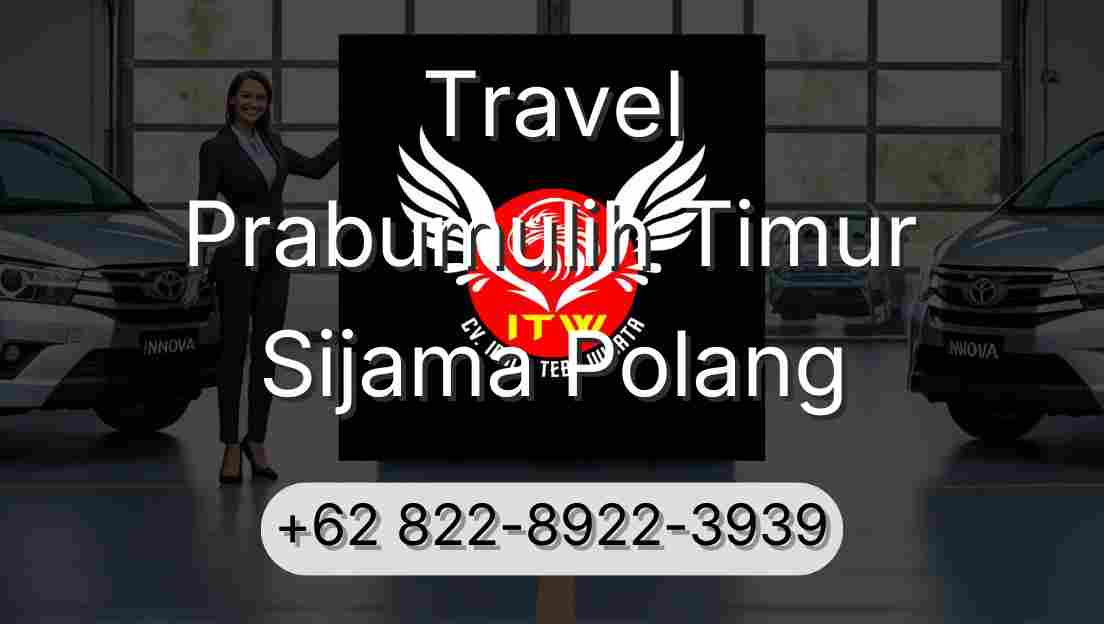 Travel Prabumulih Timur Sijama Polang