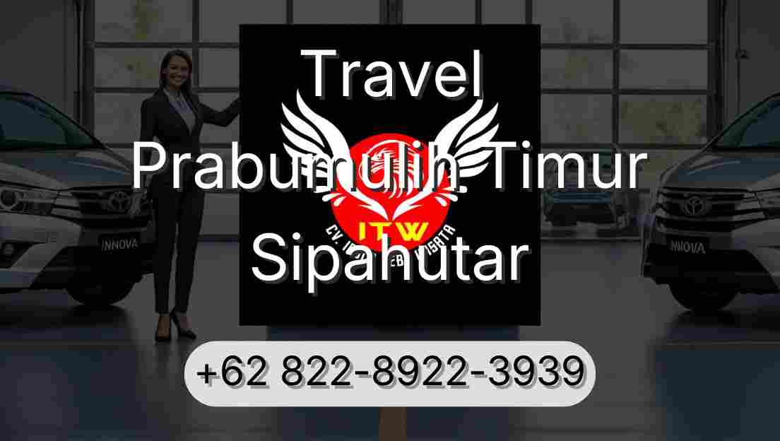 Travel Prabumulih Timur Sipahutar