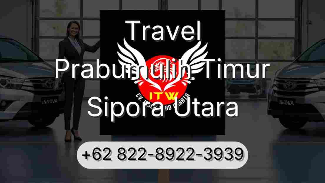 Travel Prabumulih Timur Sipora Utara