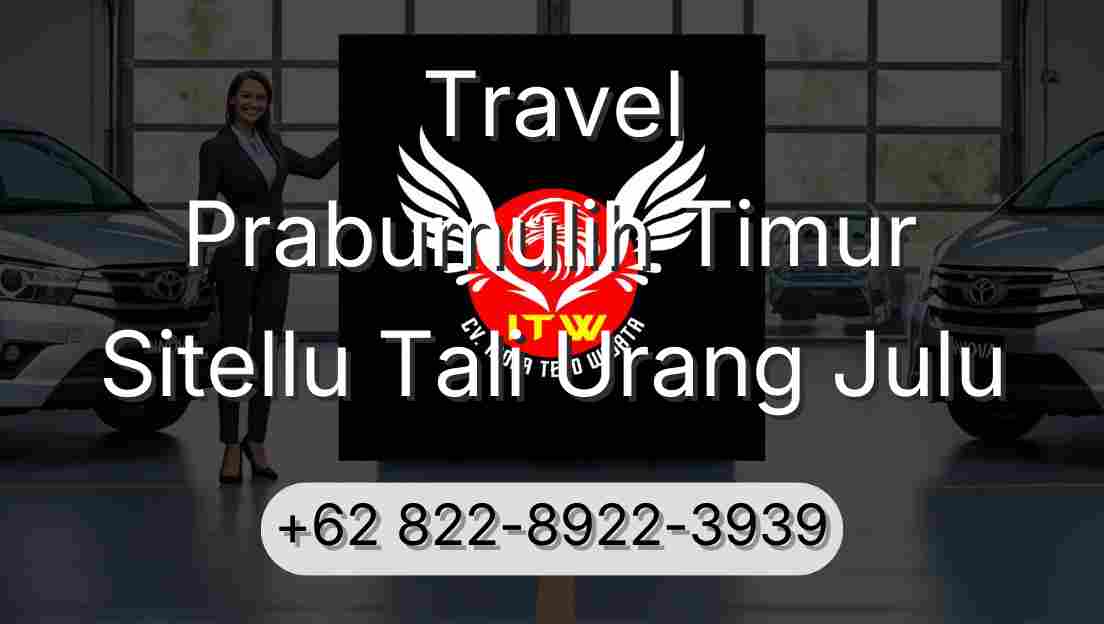 Travel Prabumulih Timur Sitellu Tali Urang Julu