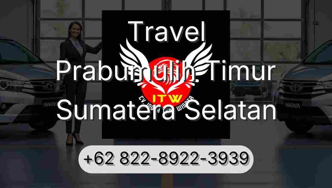 Travel Prabumulih Timur Sumatera Selatan