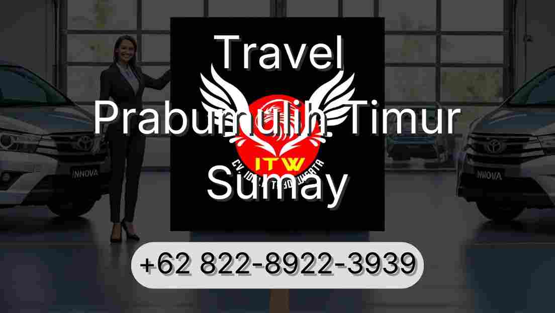 Travel Prabumulih Timur Sumay