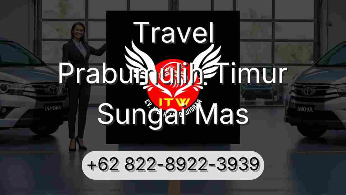 Travel Prabumulih Timur Sungai Mas