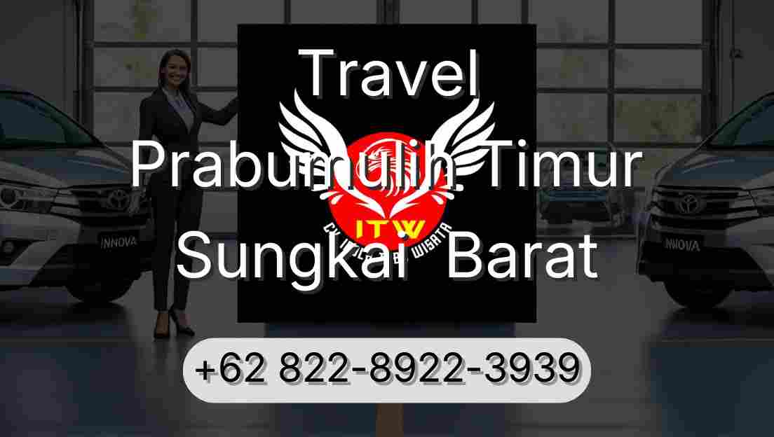 Travel Prabumulih Timur Sungkai  Barat