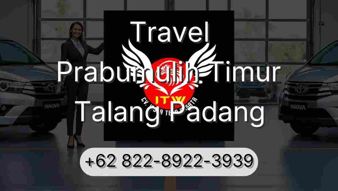 Travel Prabumulih Timur Talang Padang