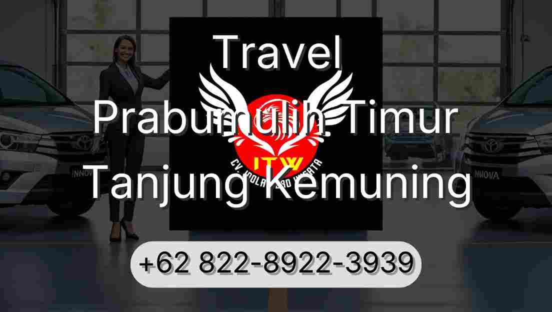 Travel Prabumulih Timur Tanjung Kemuning