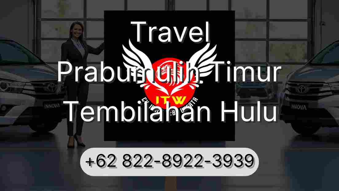 Travel Prabumulih Timur Tembilahan Hulu