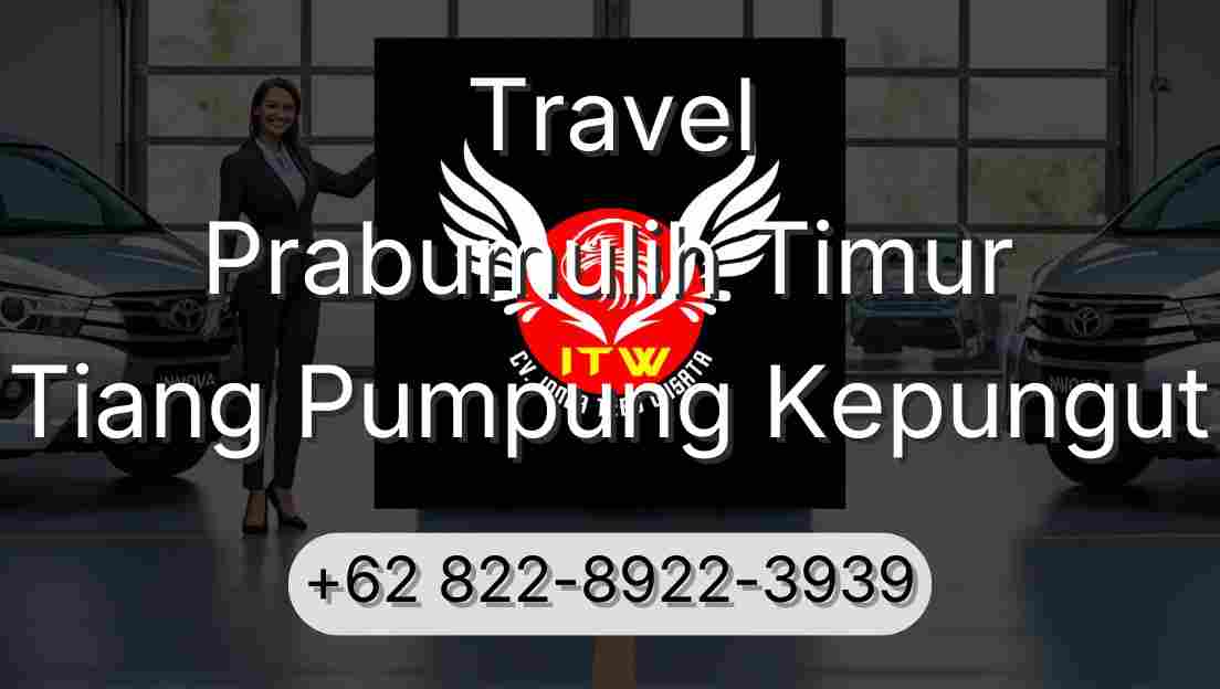 Travel Prabumulih Timur Tiang Pumpung Kepungut