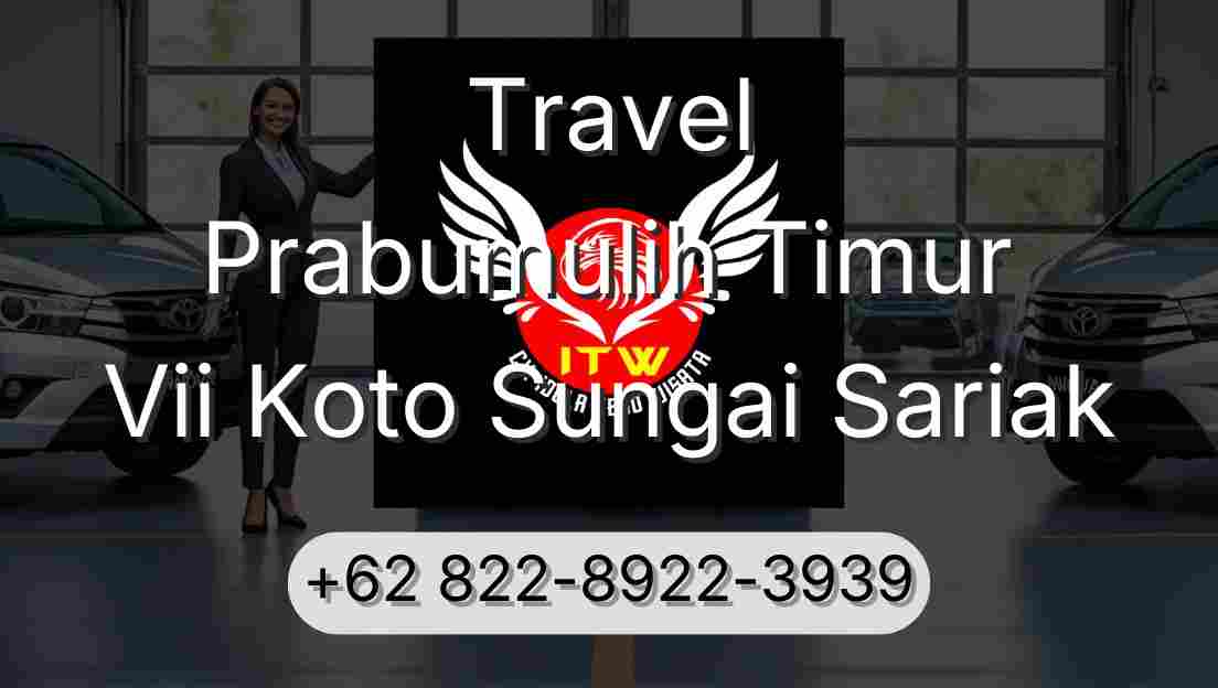 Travel Prabumulih Timur Vii Koto Sungai Sariak