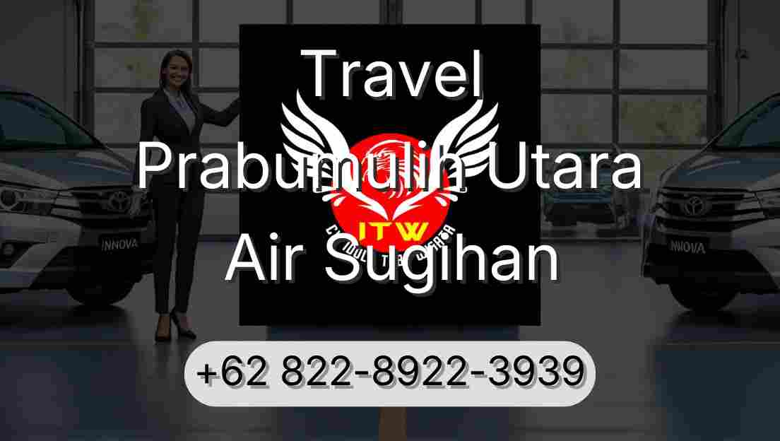 Travel Prabumulih Utara Air Sugihan