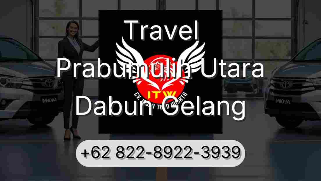 Travel Prabumulih Utara Dabun Gelang