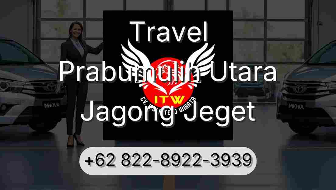 Travel Prabumulih Utara Jagong Jeget