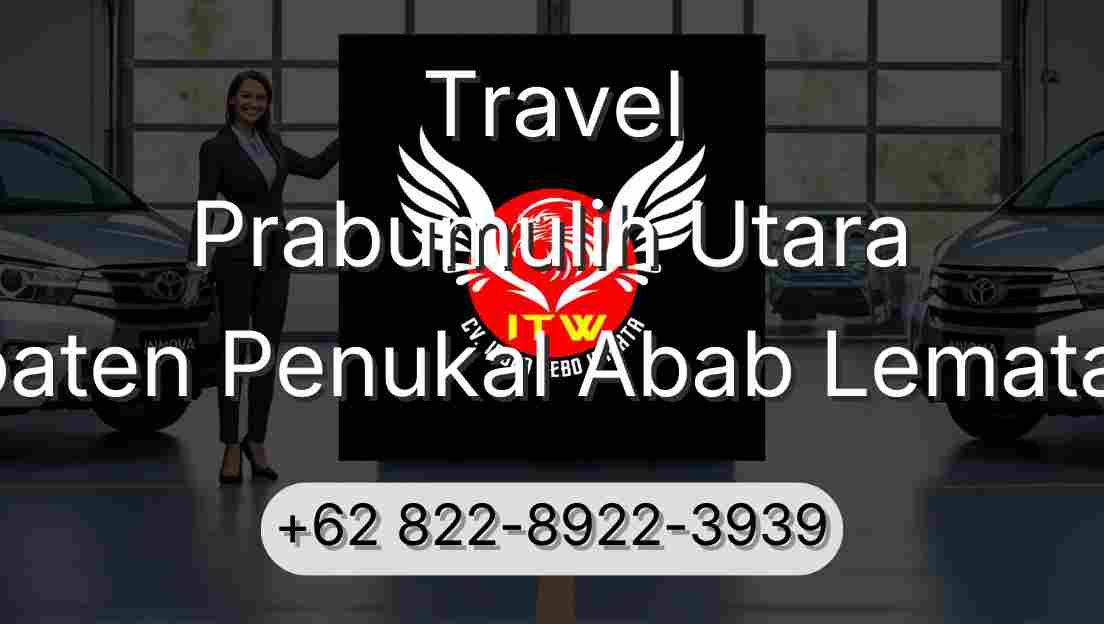 Travel Prabumulih Utara Kabupaten Penukal Abab Lematang Ilir