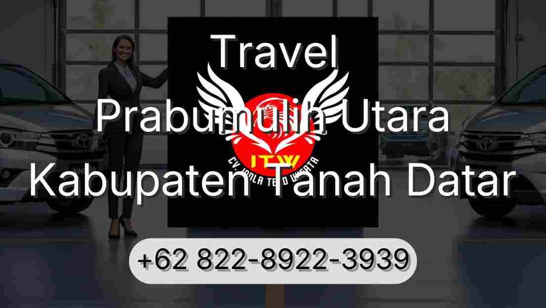 Travel Prabumulih Utara Kabupaten Tanah Datar