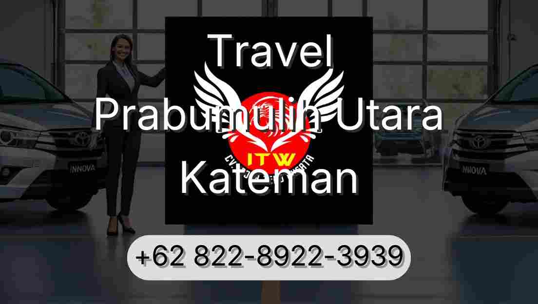Travel Prabumulih Utara Kateman