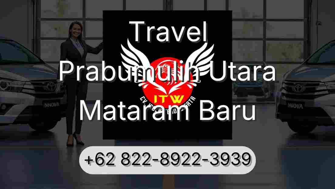 Travel Prabumulih Utara Mataram Baru