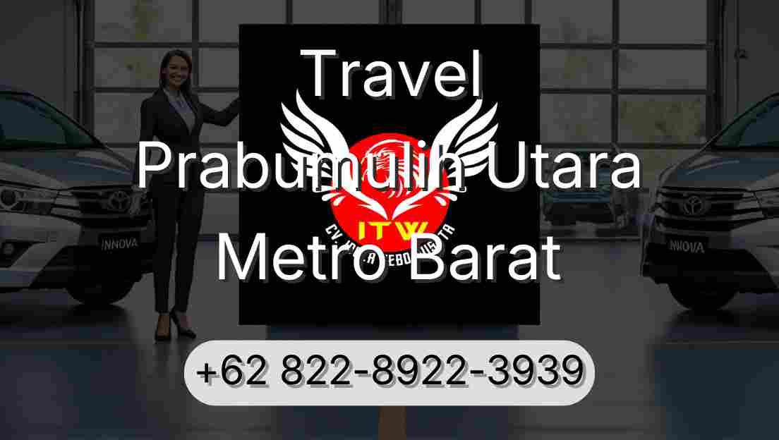 Travel Prabumulih Utara Metro Barat