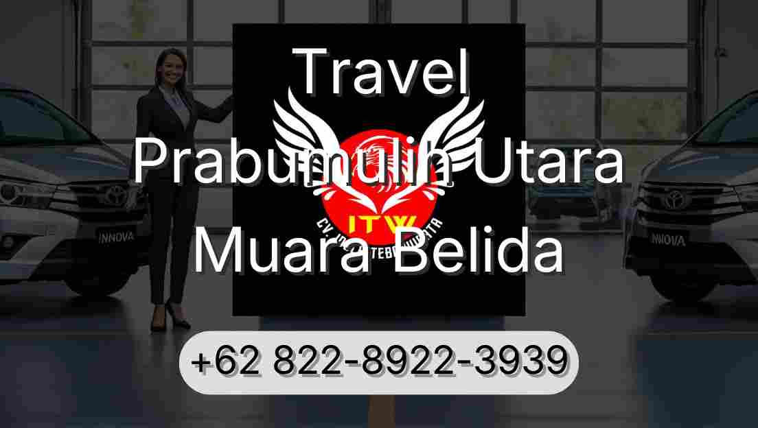 Travel Prabumulih Utara Muara Belida
