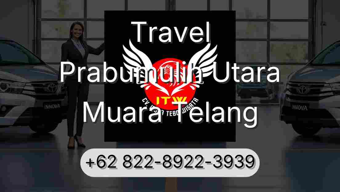 Travel Prabumulih Utara Muara Telang
