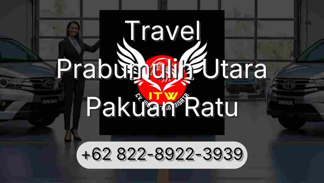 Travel Prabumulih Utara Pakuan Ratu