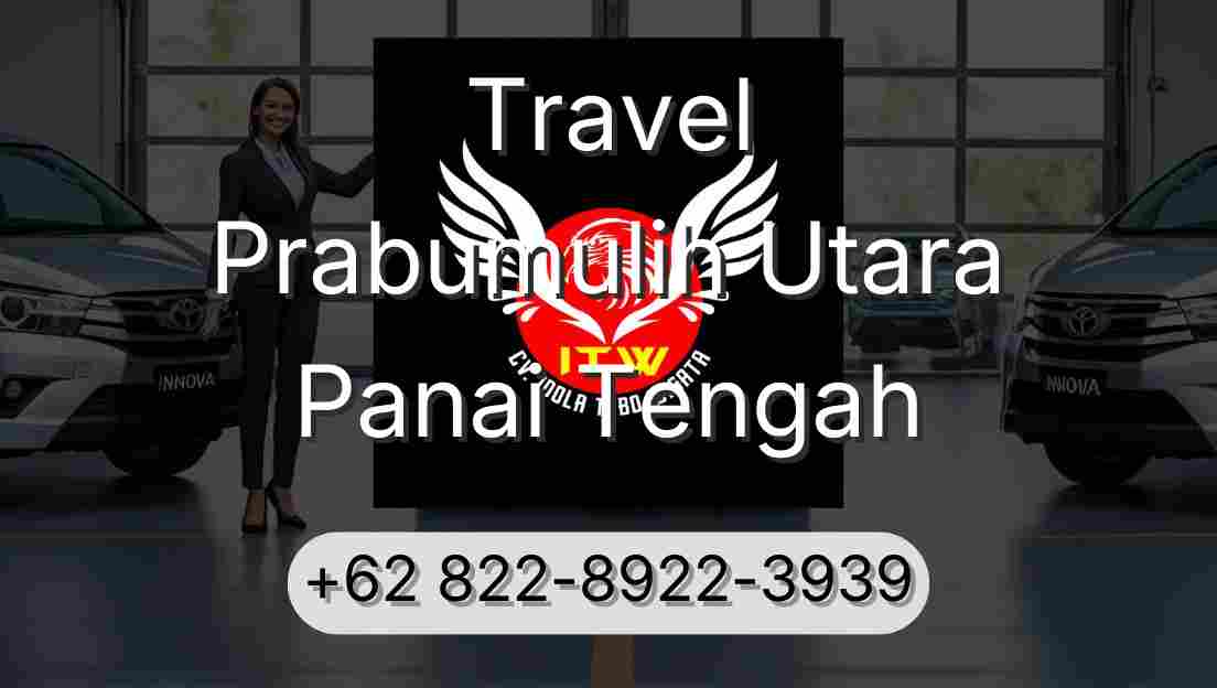 Travel Prabumulih Utara Panai Tengah