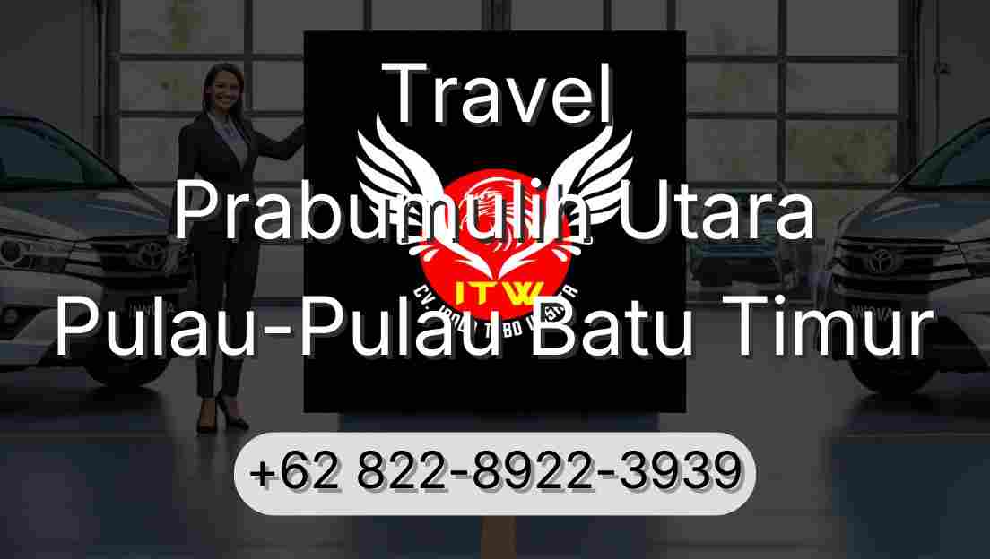 Travel Prabumulih Utara Pulau-Pulau Batu Timur