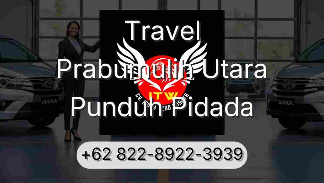 Travel Prabumulih Utara Punduh Pidada