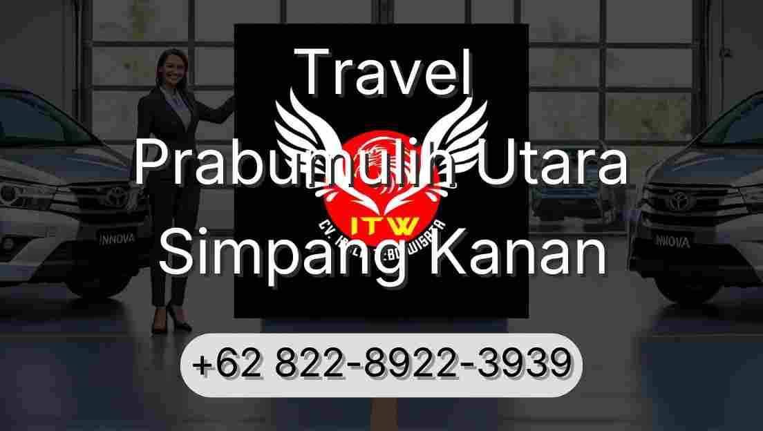 Travel Prabumulih Utara Simpang Kanan