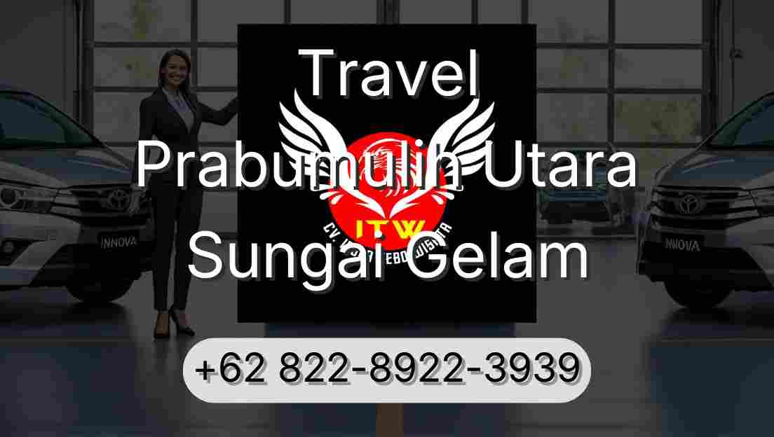 Travel Prabumulih Utara Sungai Gelam